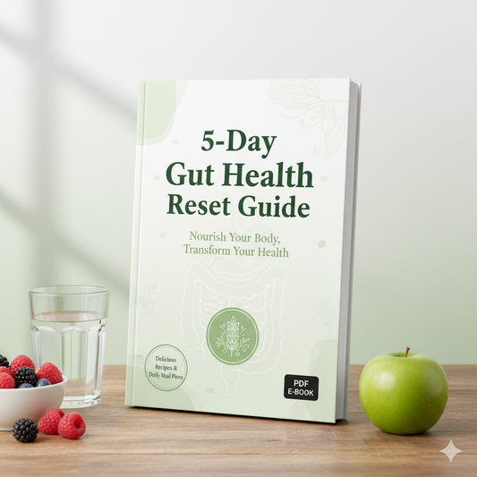 5-Day Gut Health Reset Guide
